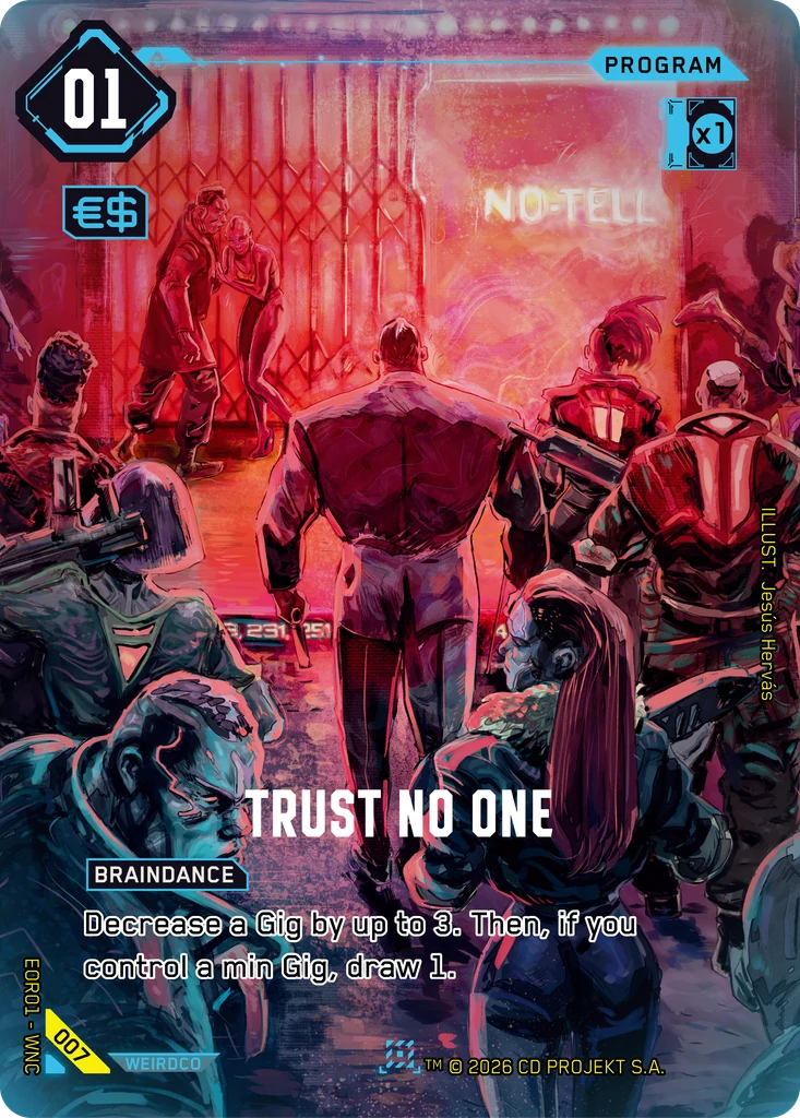 Trust No One 007 Foil Cyberpunk TCG card