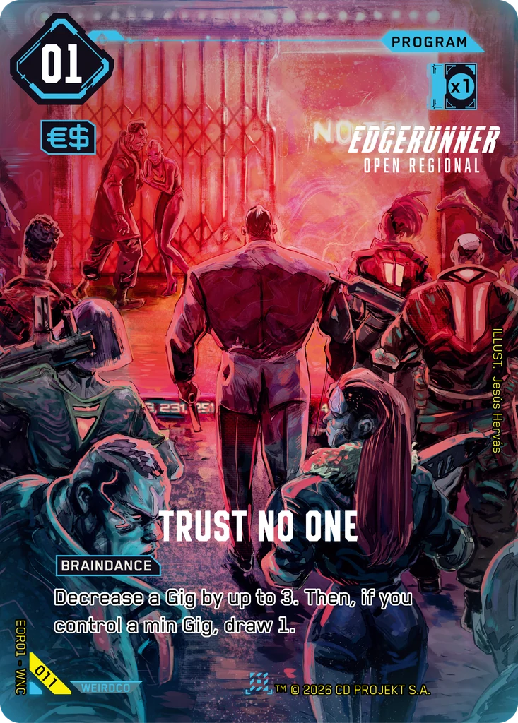 Trust No One 011 Foil Cyberpunk TCG card