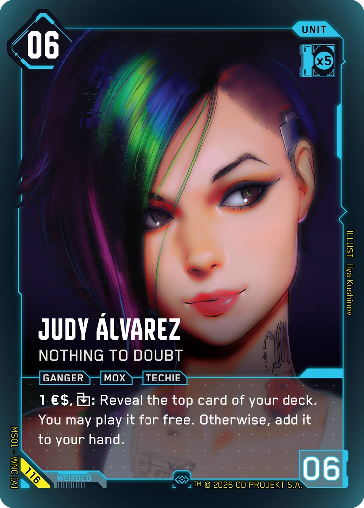 Judy Álvarez, Nothing to Doubt 116 Foil Cyberpunk TCG card