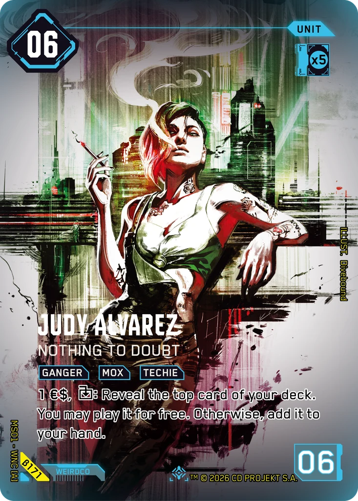 Judy Álvarez, Nothing to Doubt β171 Foil Cyberpunk TCG card