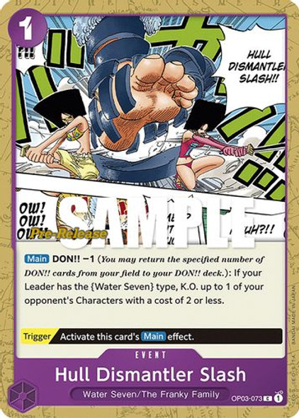 Hull Dismantler Slash OP03-073 Normal