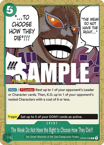 The Weak Do Not Have the Right to Choose How They Die!!! OP04-038 Normal