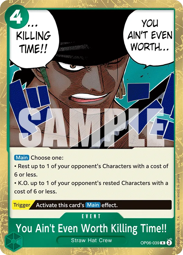 You Ain't Even Worth Killing Time!! OP06-039 Normal
