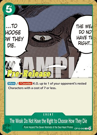 The Weak Do Not Have the Right to Choose How They Die OP10-040 Normal