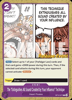 The "Extinguishes All Sound Created by Your Influence" Technique OP12-077 Normal