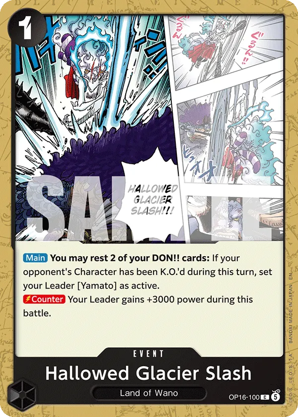 Hallowed Glacier Slash OP16-100 Normal