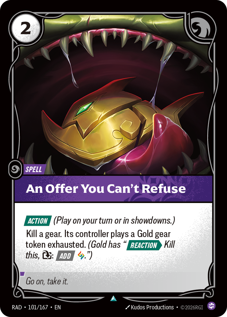 An Offer You Can't Refuse RAD-101/167 Normal Riftbound card