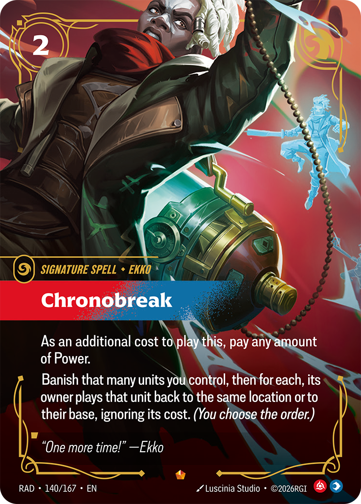 Chronobreak RAD-140/167 Normal Riftbound card