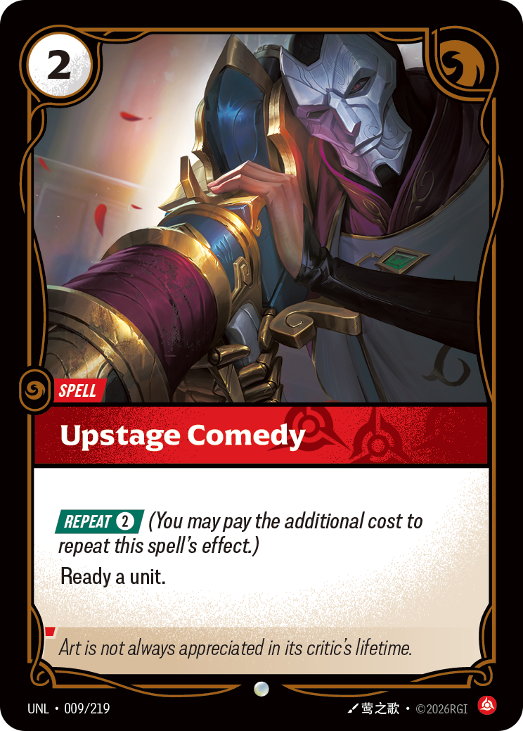 Upstage Comedy UNL-009/219 Normal Riftbound card