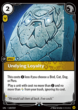 Undying Loyalty UNL-168/219-P Foil Riftbound card